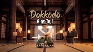 Dokkodo - Gion Toji Full Boss Guide (Updated) - ROBLOX