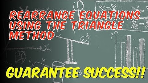 Maths & Science Help. Using the triangle method to rearrange equations in science