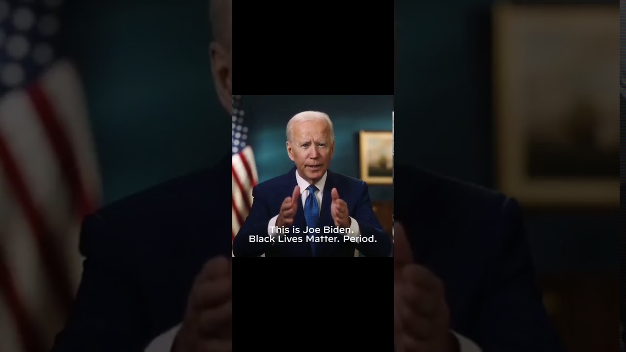 Joe Biden: Black Lives Matter