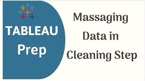 Tableau Prep Builder Tutorial for absolute Beginners | Massaging Data in Tableau Prep