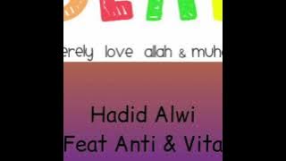 Muhammad Nabiku-Haddad Alwi Feat Anti & Vita