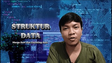 Implementasi Merge Sort & Counting Sort di VS Code | Penjelasan Lengkap + Demo Program