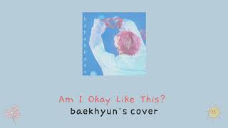 BoA - Am I Okay Like This? (私このままでいいのかな) Lyrics - ENGLISH Subtitle | BAEKHYUN'S COVER