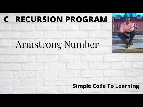 18: C program to check Armstrong number using recursive any digit ...