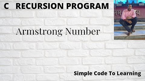 18: C program to check Armstrong number using recursive any digit || MCS-011|| O level
