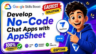 Develop No-Code Chat Apps with AppSheet | GSP1146 #qwiklabsarcade2026