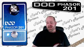 Silky Smooth... DOD PHASOR 201 Reissue, 2 Stage Guitar Phaser Pedal Review, Reid's Reviews