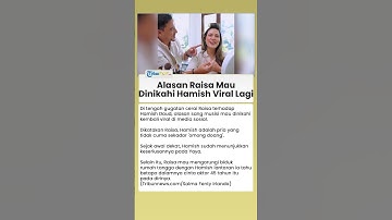 NETIZEN SALFOK! Alasan Raisa Mau Dinikahi Hamish Daud Viral Lagi seusai Heboh Kabar Perceraian