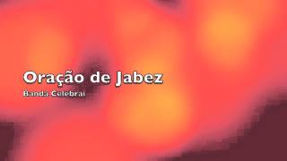 Oração de Jabez - Banda Celebrai chords