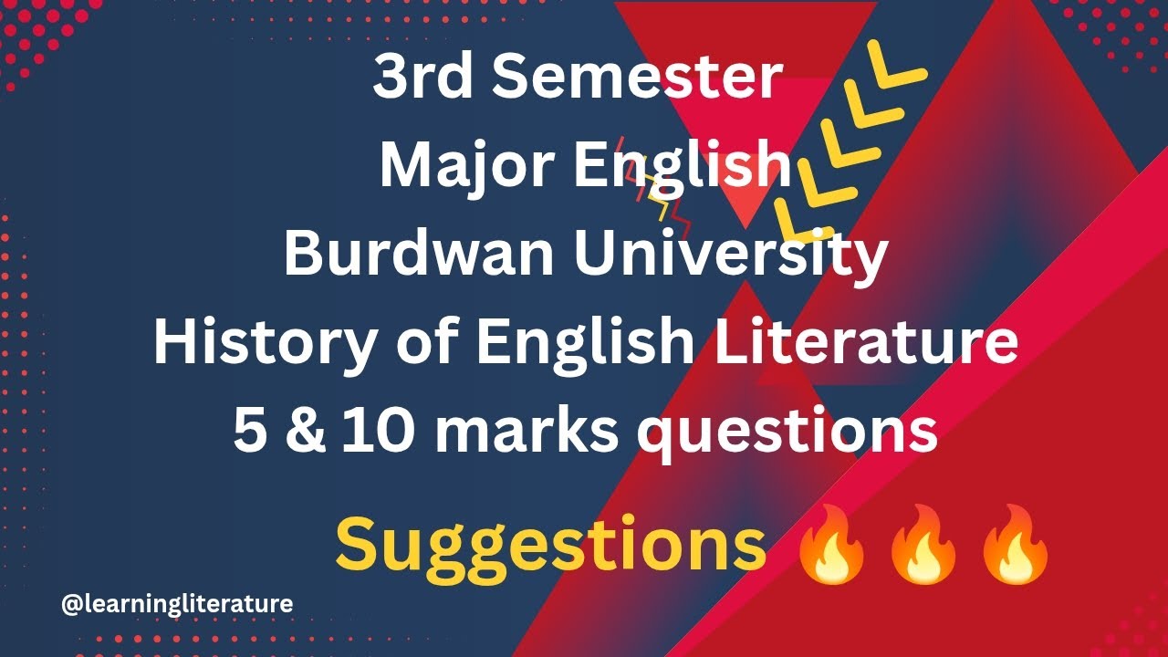 3rd Semester || Major English || History of English Literature  || 5&10 Marks Questions Suggestions 