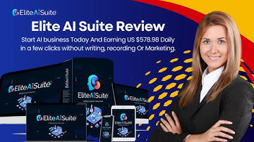 Elite AI Suite Review | Start AI business Today And Earning US $578.98 Daily!