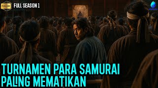 Download Lagu LEGENDA SAMURAI MENUNJUKKAN TARINGNYA DALAM TURNAMEN INI ❗❗ - Alur Cerita Film MP3