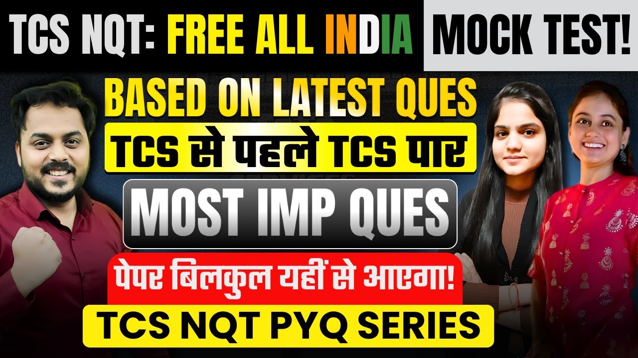 4. All India TCS Exam 2025 ! Same question guaranteed !