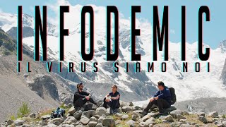 INFODEMIC - Il virus siamo noi (Documentario completo)
