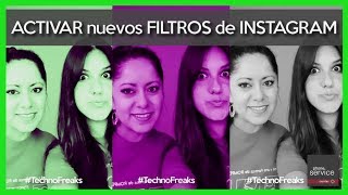 Cómo ACTIVAR nuevos FILTROS de INSTAGRAM (filtros de tus INFLUENCERS)