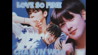 Cha Eun Woo 'Love so Fine' Lyrics -True Beauty OST Part 8  (차은우 Love So Fine (여신강림 OST Part 8))