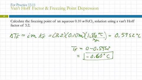 13.7 Colligative Properties of Strong Electrolyte Solutions