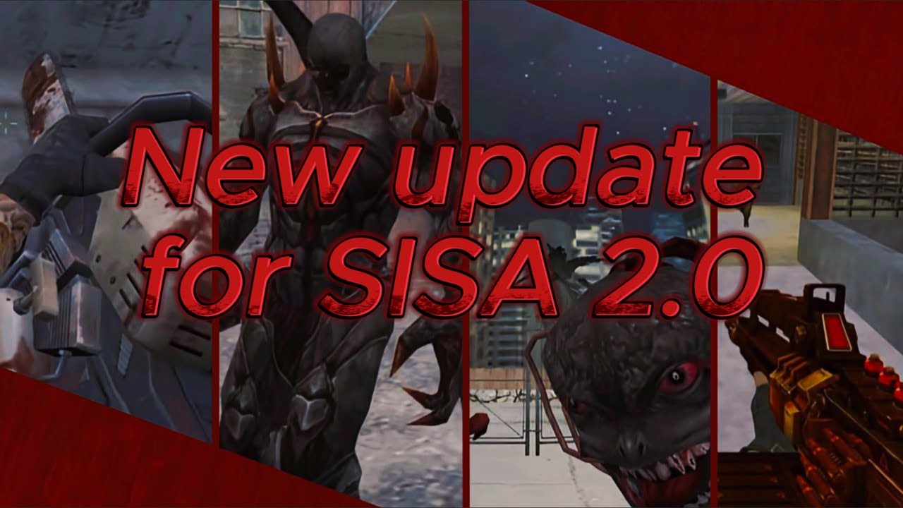 New update for SISA 2.0 (SISA ZOMBIE+CSO MOD #3)