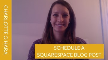 Scheduling Squarespace Blog Posts