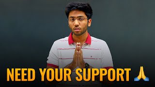 Need Your Support 🙏 | Ab Saath Milkar Upar Jaana Hai 🔥