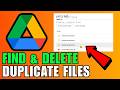 How To Find &amp; Delete Duplicate Files From Google Drive (2026) (Complete Guide)