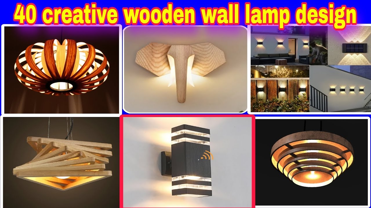 40 creative wooden wall lamp design | decorations lights lamps | fancy lights ideas