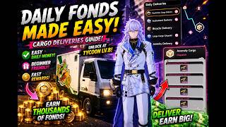 🚚 STOP Ignoring Cargo Deliveries! Easy Daily Fonds Guide for Beginners | NTE