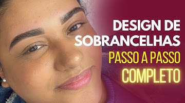 DESIGN DE SOBRANCELHAS PASSO A PASSO COMPLETO | Eyebrows Shapes | Eyebrow Threading