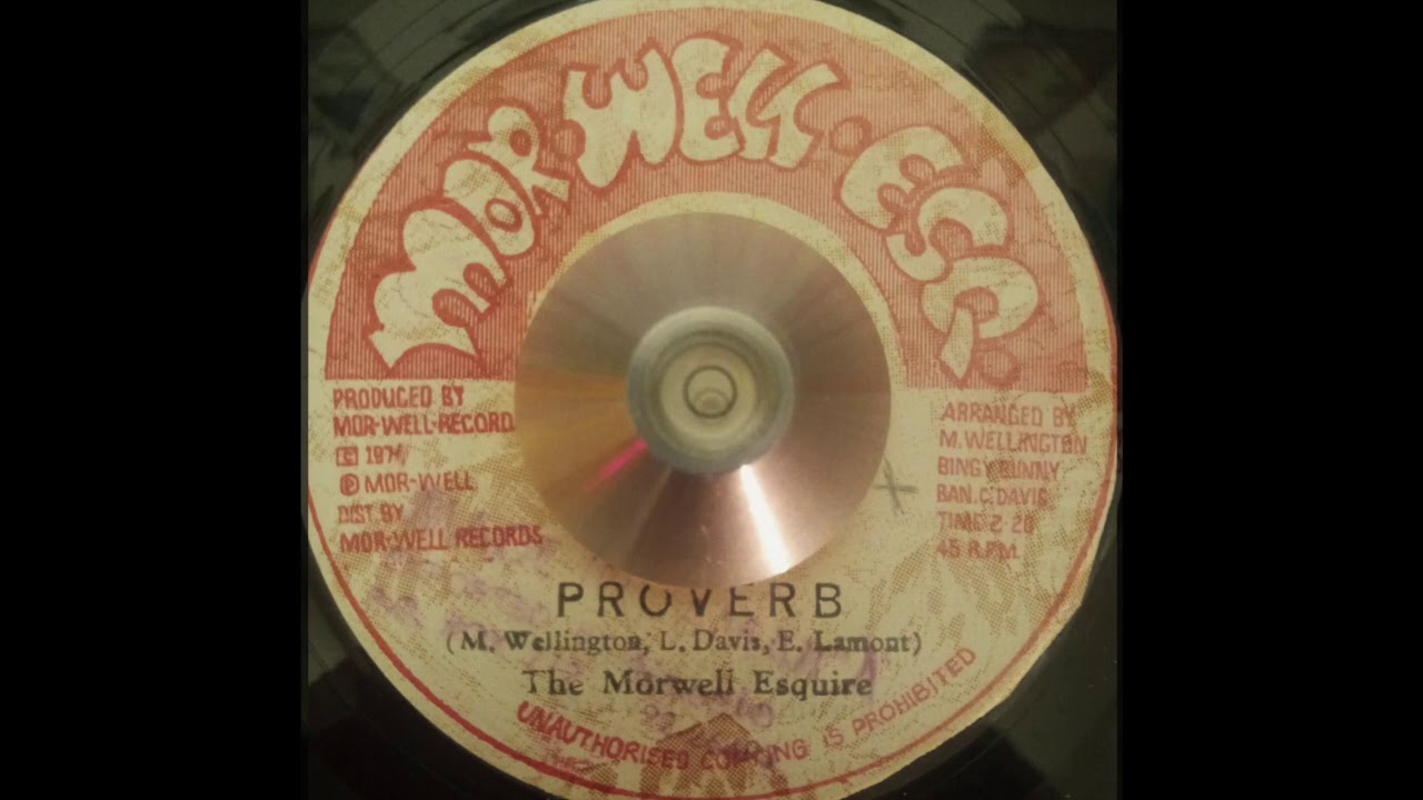 英7” Morwells Let Me Remind You NONE Morwell Esq. /00080 The Morwell Esquire – Proverb & Verb ( Morwell Esq.) 1975 - YouTube