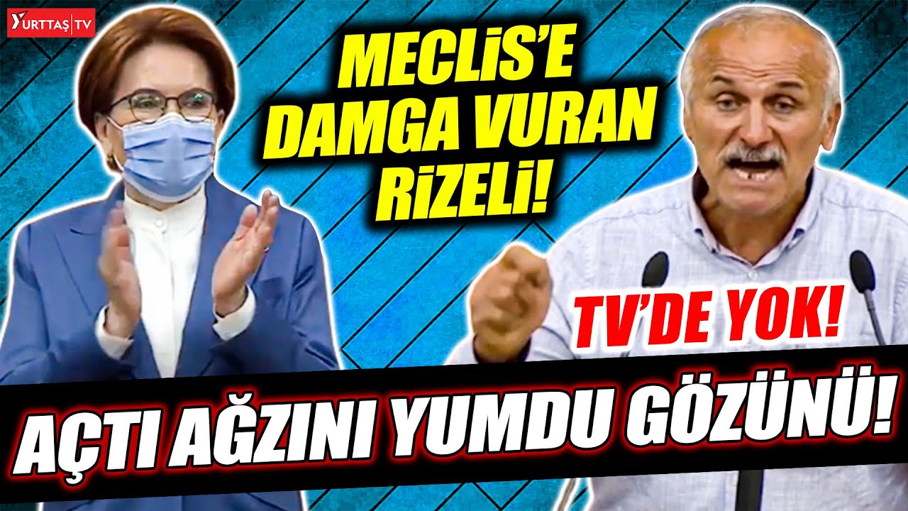 ⁣İYİ Parti Grup Toplantısına damga vuran Rizeli! Açtı ağzını yumdu gözünü!