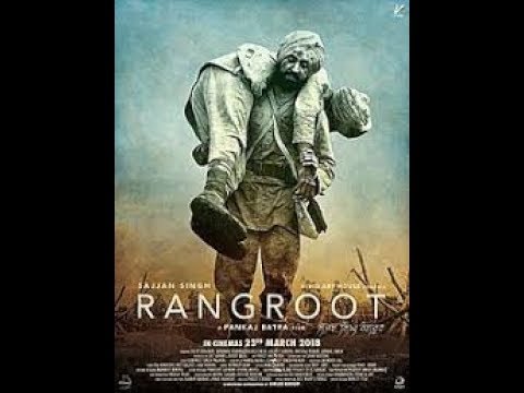 Sajan Singh Rangroot Full Movie 480p Print (Based On World War One )2018