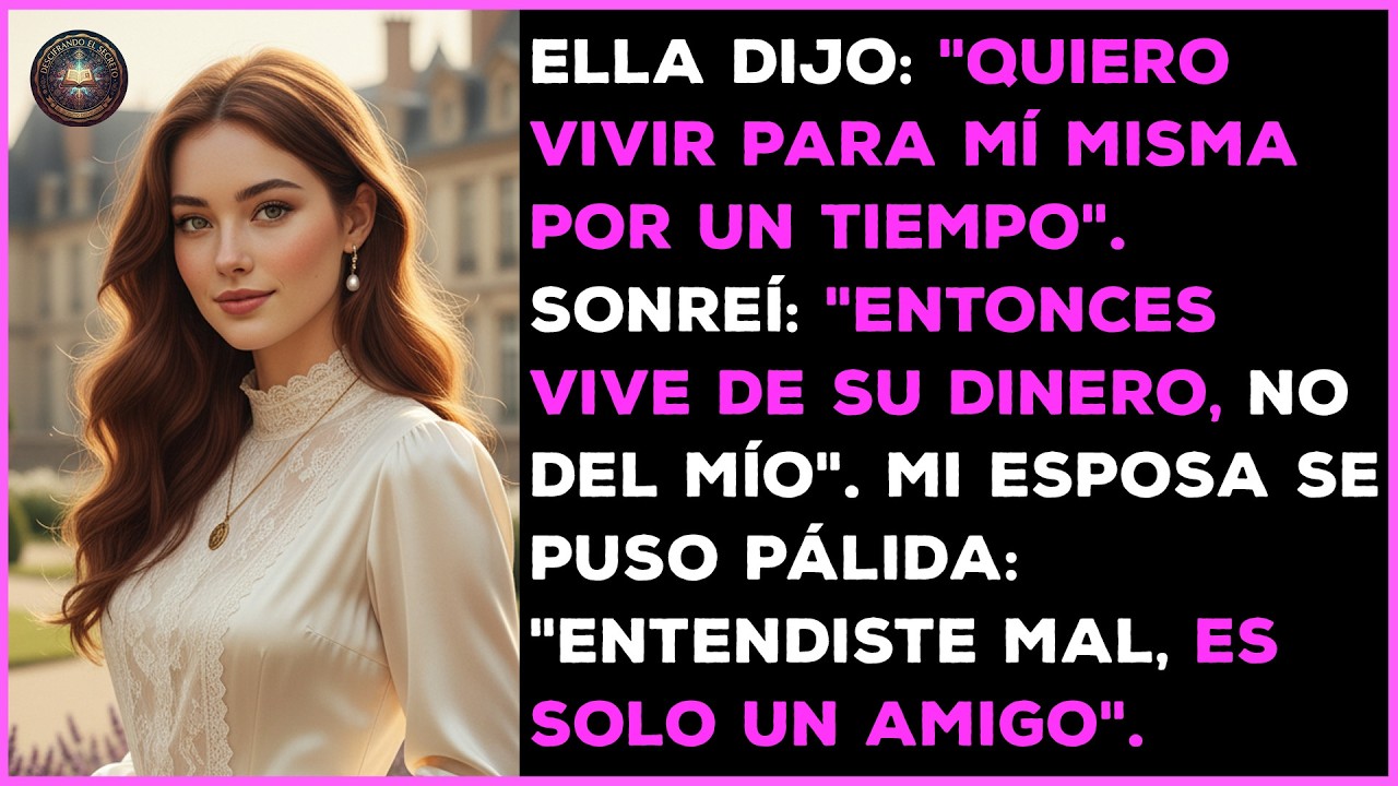 Ella dijo: 