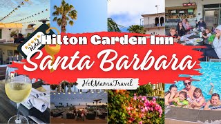Family Stay at Hilton Garden Inn Santa Barbara | Rooftop Views & Fun Dining!