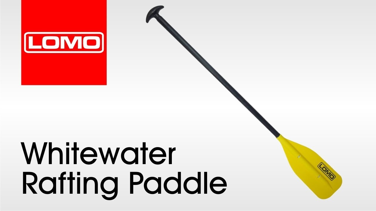 Lomo Whitewater Rafting Paddle - YouTube