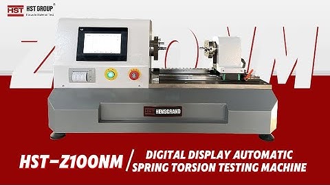 How to test torsion springs?-HST Z100NM  Digital Display Automatic Spring Torsion Testing Machine