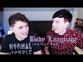 jealous dan: body language