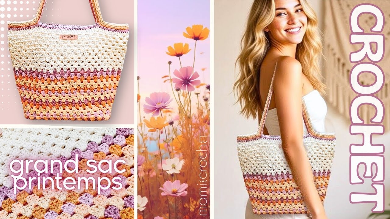 💗 💐 SAC CABAS GRAND VOLUME COULEURS ETE, KIT TRES ECONOMIQUE 💐💗 TUTO YLANG DEBUTANTE @MamieCrochet