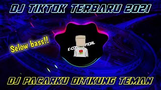 Viral TikTok - Dj Pacarku Ditikung Teman Hati Hancur Berantakan Remix 2021 Full Bass