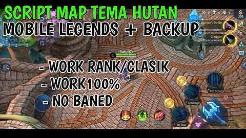 SCRIPT MAP TEMA HUTAN MOBILE LEGENDS | mobile legends