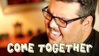 COME TOGETHER - The Beatles (Mario Jose Cover feat  Corey Rupp)