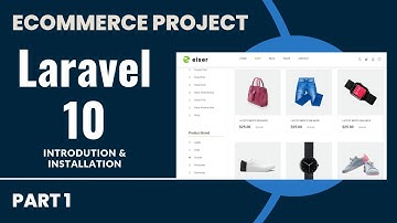 Ecommerce Project Using Laravel 10 *Introduction & Installation* | Part 1