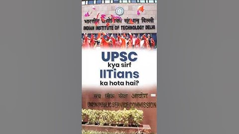 Only IIT Students Crack UPSC? Biggest Myth Busted | #upsc #iit #ias