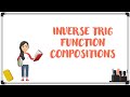 Compositions of Inverse Trig Functions Explained | Precalculus Made Easy!