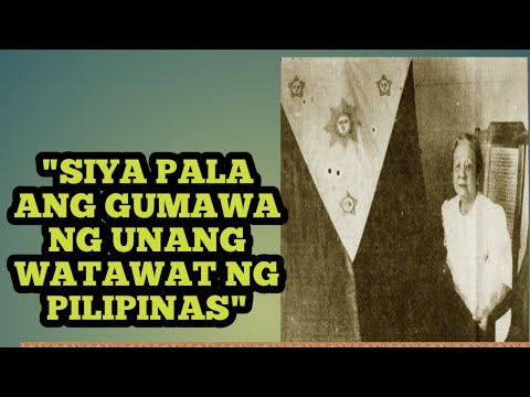 "SIYA ANG GUMAWA NG UNANG WATAWAT NG PILIPINAS"