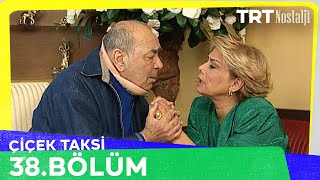 Çiçek Taksi 38. Bölüm @NostaljiTRT