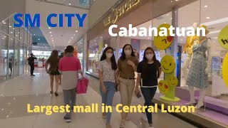 WALKING TOUR - SM CITY CABANATUAN (LARGEST MALL IN CENTRAL LUZON)