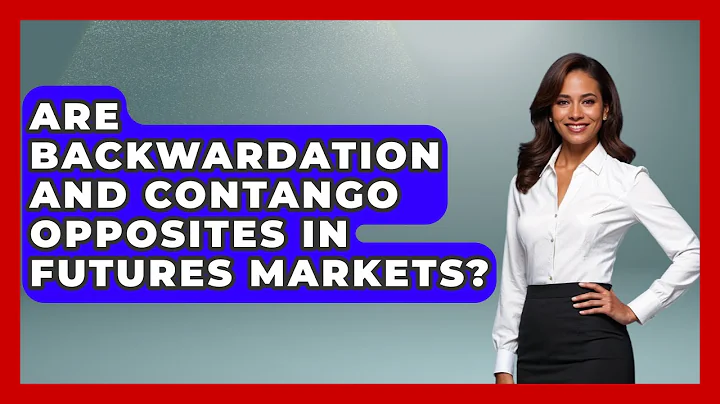 Are Backwardation and Contango Opposites in Futures Markets? | Commodity Wealth Investor News
