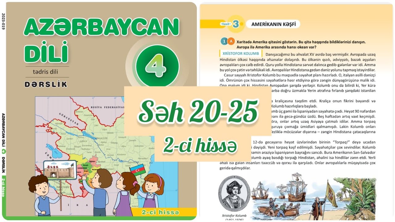 4-cü sinif Azərbaycan dili dərslik səh 20,21,22,23,24,25. 2ci hissə. Ədat. Amerikanın kəşfi