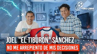 TIRO LIBRE CON EL CAPI #09 - Joel “El Tiburón” Sánchez | No me arrepiento de mis decisiones