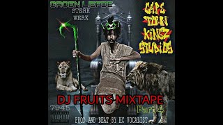 GROEN LIEFDE CAPE TOWN KINGS BRAND NEW MIX PART 4 FULL PROMO BY DJ FRUITS 2022